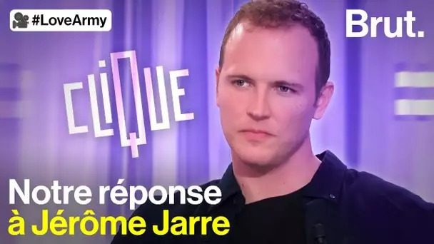 #LoveArmy : notre réponse à Jérôme Jarre