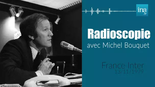 1979: Michel Bouquet dans "Radioscopie" | Archive INA