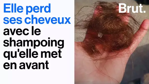 Elle perd ses cheveux avec le shampoing qu'elle met en avant