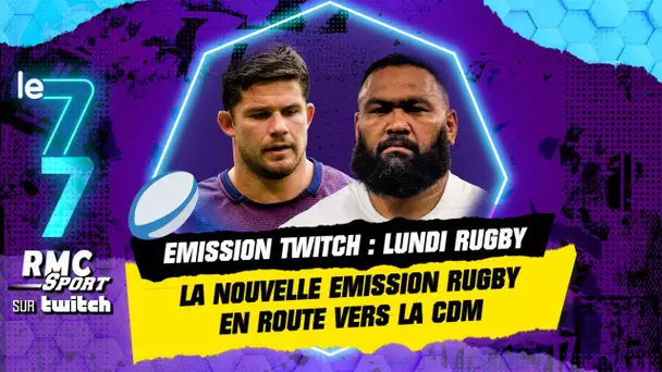 Twitch RMC Sport - Lundi Rugby : Quelle équipe pour affronter la Nouvelle-Zélande ? Notre compo !
