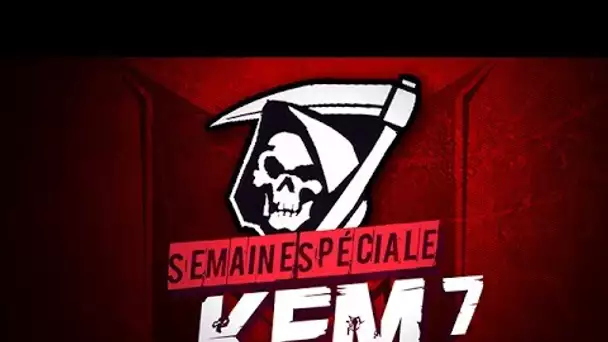 Semaine Spéciale K.E.M / KEM VS CHEATERS (7/7)