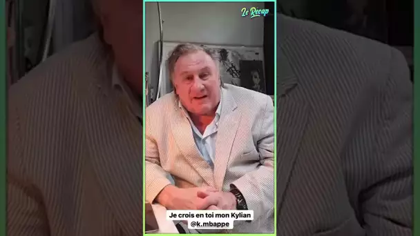 GÉRARD DEPARDIEU a un MESSAGE pour KYLIAN MBAPPÉ !