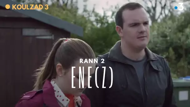 Ene(z) koulzad 3, rann 2 / Ene(z), saison 3, épisode 2