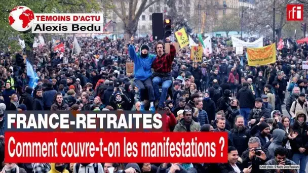 France retraites : comment couvre-t-on dix semaines de manifestations? • RFI