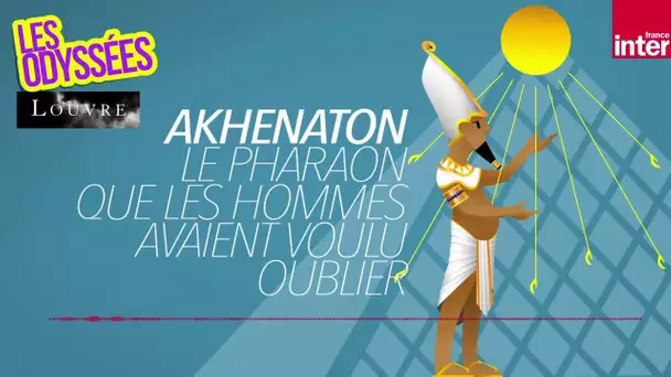 À la découverte de la citée perdue d'Akhenaton - Les Odyssées du Louvre
