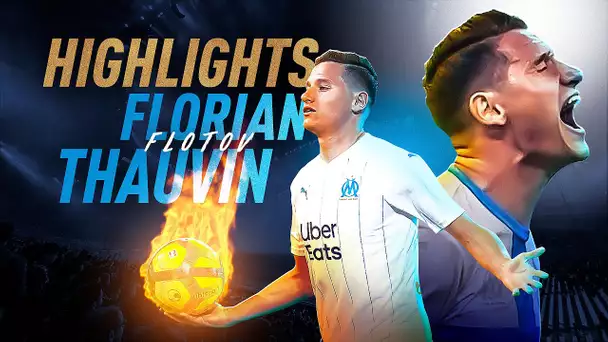 Florian Thauvin l Best moments 💥🔵⚪️