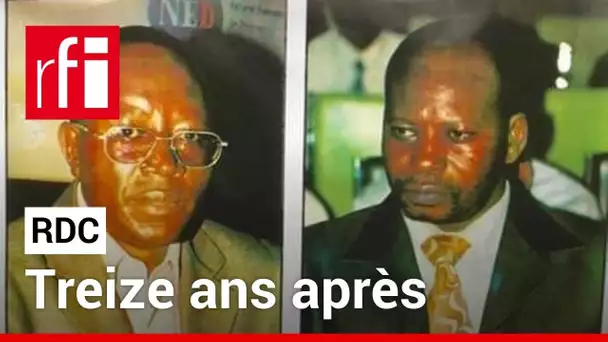 RDC : des proches de F. Chebeya et F. Bazana réclament encore justice 13 ans après leur assassinat