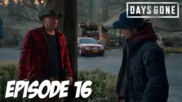 DAYS GONE : Un bras un moins 💀  | Episode 16