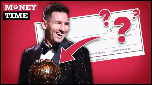 Combien Leo Messi va-t-il gagner grâce à sa victoire au Ballon d'Or ?