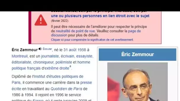 Wikipedia : sept contributeurs militants pour Eric Zemmour «bannis» de la plateforme