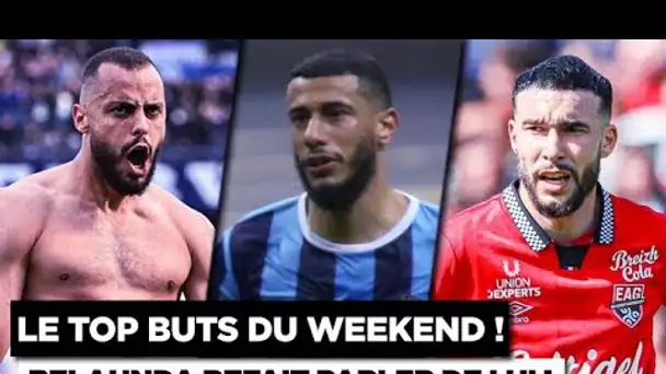 ⚽💥 TOP BUTS DU WEEK-END : Belhanda refait parler de lui !