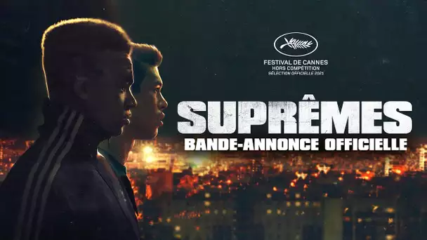 Suprêmes - Bande-annonce officielle