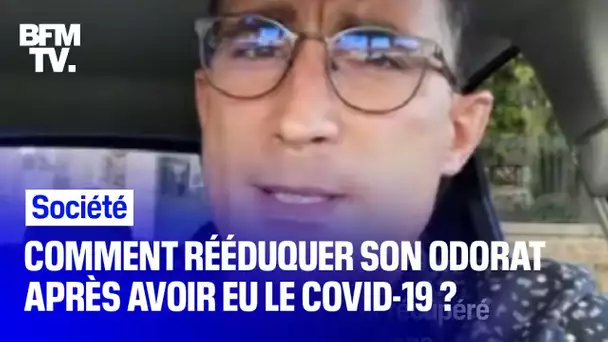 Comment rééduquer son odorat après avoir eu le Covid-19 ?