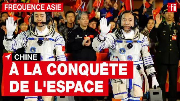 La Chine à la conquête de l'espace