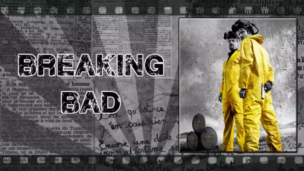 ET SI ON PARLAIT - BREAKING BAD