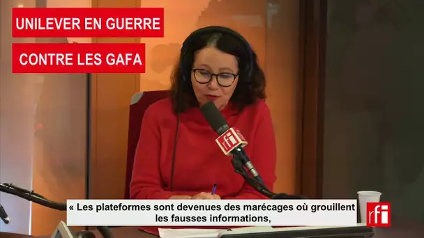 Unilever en guerre contre les GAFA