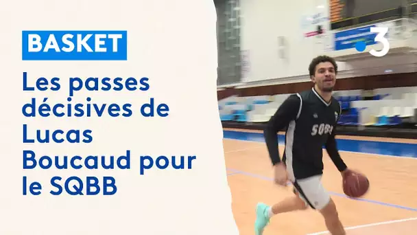 Basket. Lucas Boucaud multiplie les passes décisives pour le SQBB