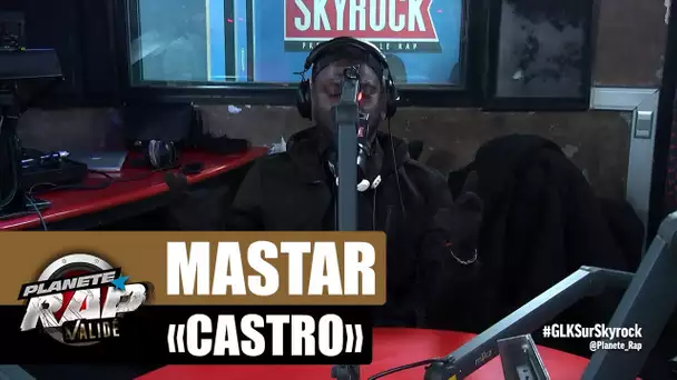 Mastar "Castro" (BO Validé) #PlanèteRap