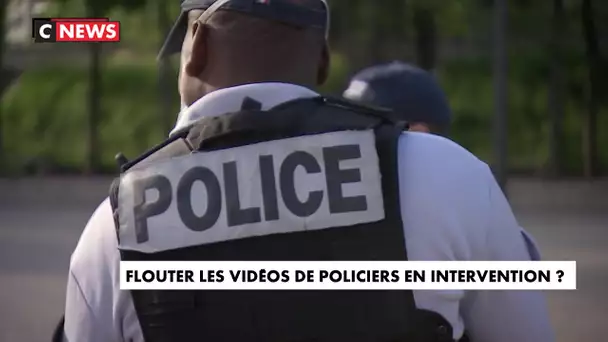 Flouter les vidéos de policiers en intervention ?