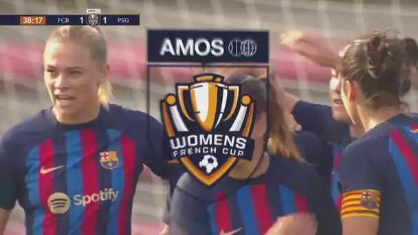 Amos Womens' French Cup : le résumé de la petite finale entre le PSG et le Barça