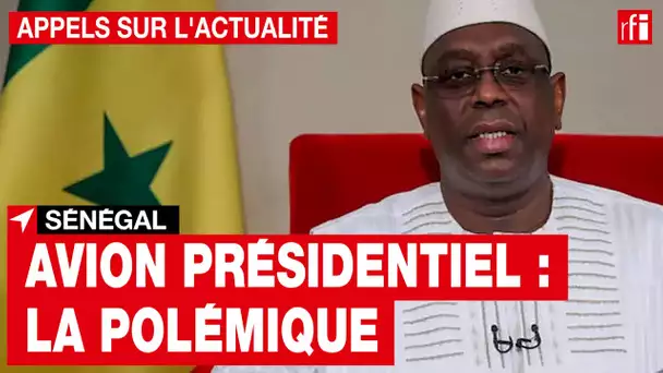 Sénégal : le nouvel avion présidentiel fait polémique