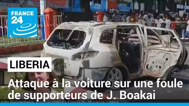 Liberia : attaque à la voiture sur des supporteurs de Boakai • FRANCE 24