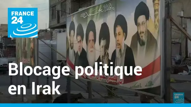 Blocage politique en Irak : sans président ni Premier ministre, la population aux abois • FRANCE 24