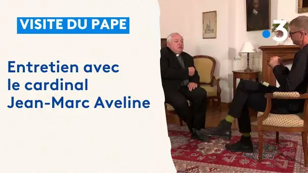 Entretien avec le cardinal Aveline à l'occasion de la visite du pape à Marseille