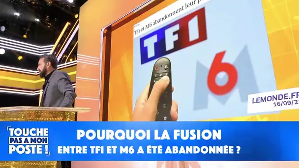 Pourquoi la fusion entre TF1 et M6 a été abandonnée ?