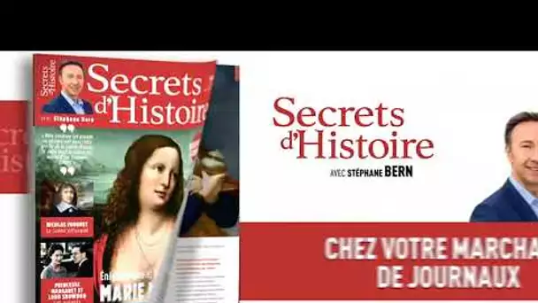 Marie Madeleine : le magazine n°36 de Secrets d'Histoire est disponible !
