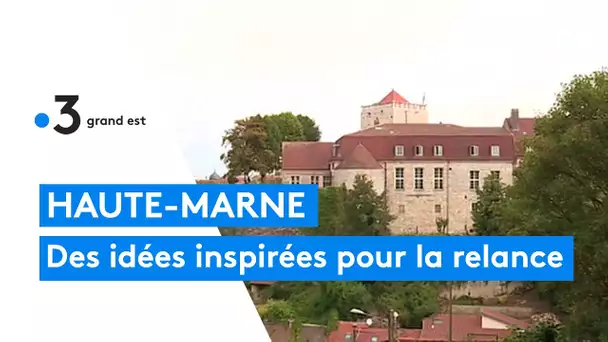 Haute-Marne : des idées inspirées pour la relance du territoire