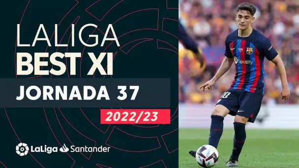 LaLiga Best XI Jornada 37