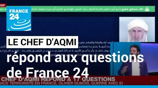 Le chef d'AQMI Abou Obeida Youssef al-Annabi répond aux 17 questions de France 24 • FRANCE 24