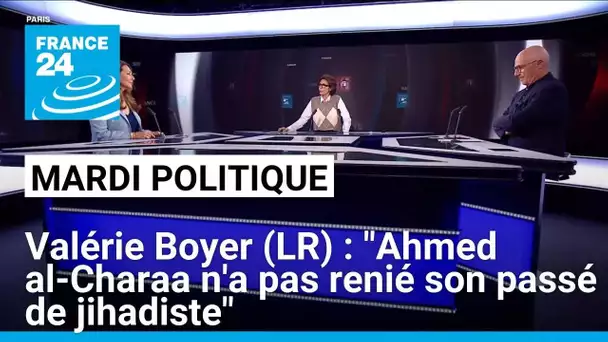 Valérie Boyer (LR) : "Ahmed al-Charaa n'a pas renié son passé de jihadiste" • FRANCE 24