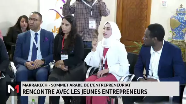 Sommet arabe de l´entrepreneuriat : rencontre avec les jeunes entrepreneurs