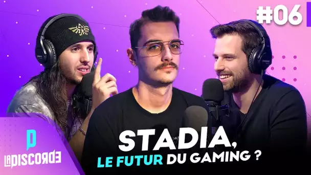 Stadia, le futur du gaming ? | La Discorde #06