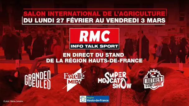 🔴 EN DIRECT - Les Grandes Gueules de RMC en direct du stand des Hauts de France au Salon de l'Agr...