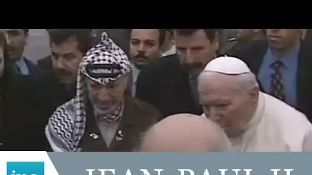 Jean-Paul II à Bethléem - Archive INA