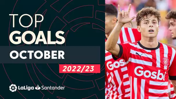 TOP GOLES Octubre LaLiga Santander 2022/2023