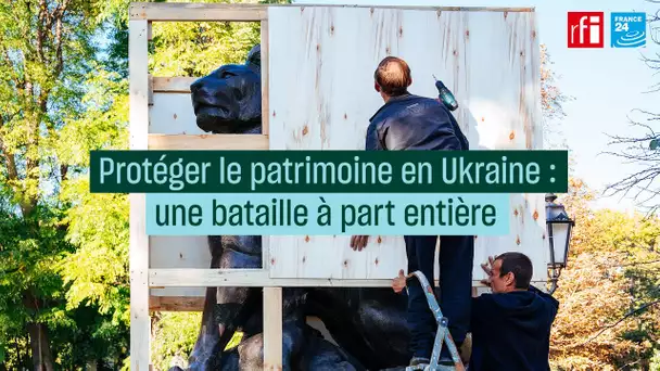 Protéger le patrimoine en Ukraine : une bataille à part entière • RFI