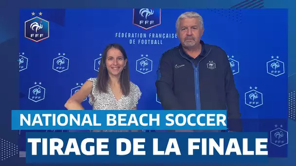 National Beach Soccer : Tirage de la phase finale
