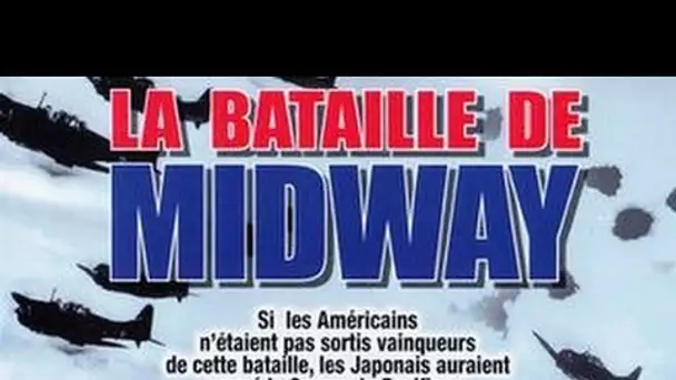 La bataille de Midway - Documentaire 2nde guerre mondiale