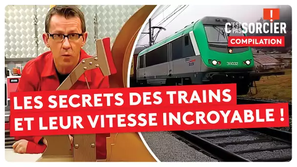 Les secrets des Trains et leur vitesse incroyable ! - C'est pas sorcier