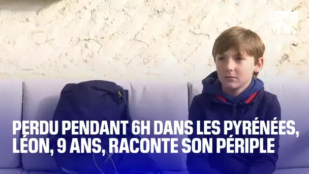 "Je tournais en rond": Léon, 9 ans raconte son périple de 6h seul dans les Pyrénées