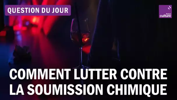 GHB, MDMA, benzodiazépines : comment lutter contre la soumission chimique ?