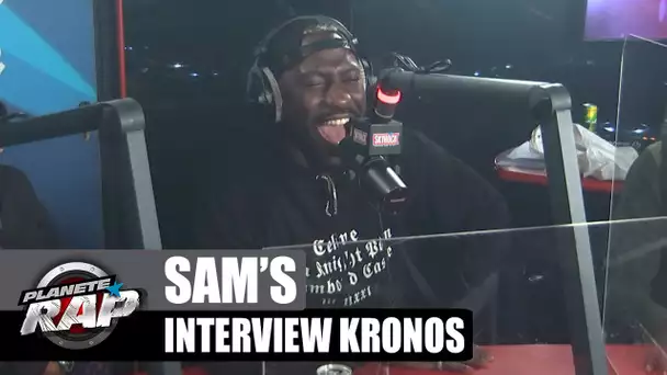 Sam's - Interview Kronos : la BO, l'acting, Marseille... #PlanèteRap