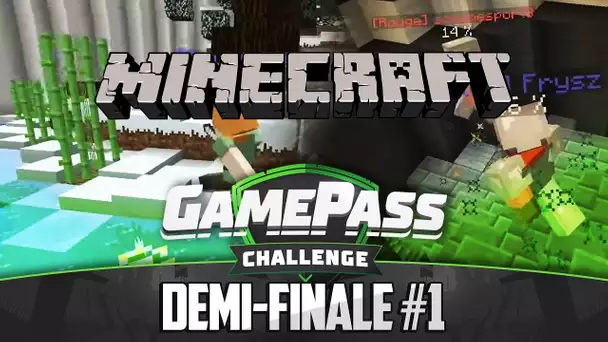 Gamepass Challenge #25 : 1ère Demi / Minecraft