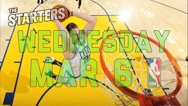 NBA Daily Show: Mar. 6 - The Starters