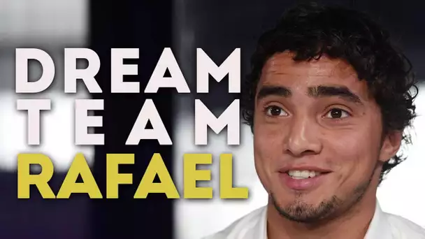 La Dream Team de Rafael da Silva