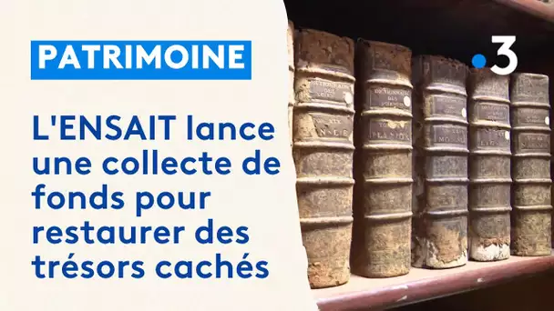 L'ENSAIT de Roubaix lance une collecte de fonds pour restaurer des trésors cachés de sa bibliothèque